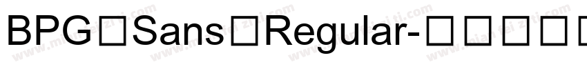 BPG Sans Regular字体转换